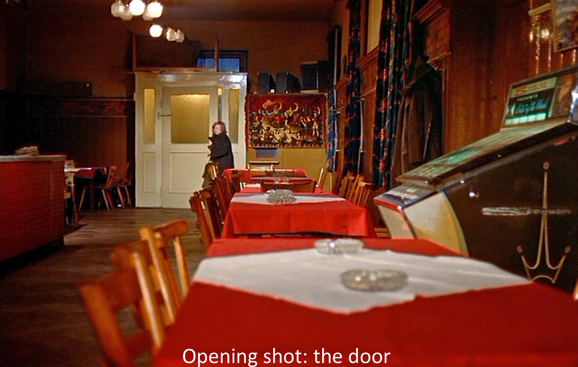 Opening shot: the door