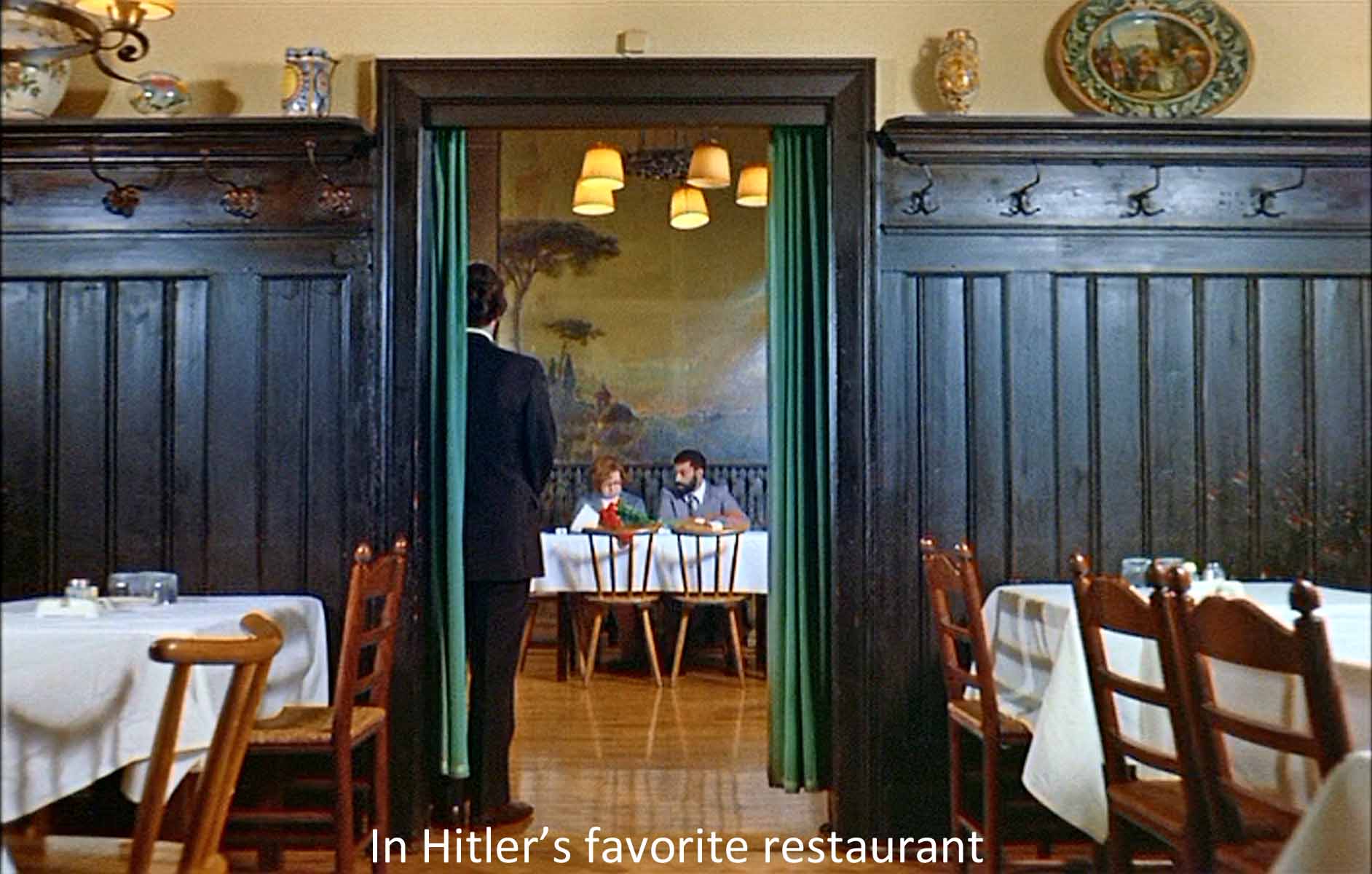 In Hitler's favorite restaurant