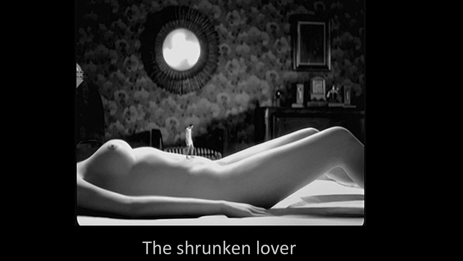 The shrunken lover