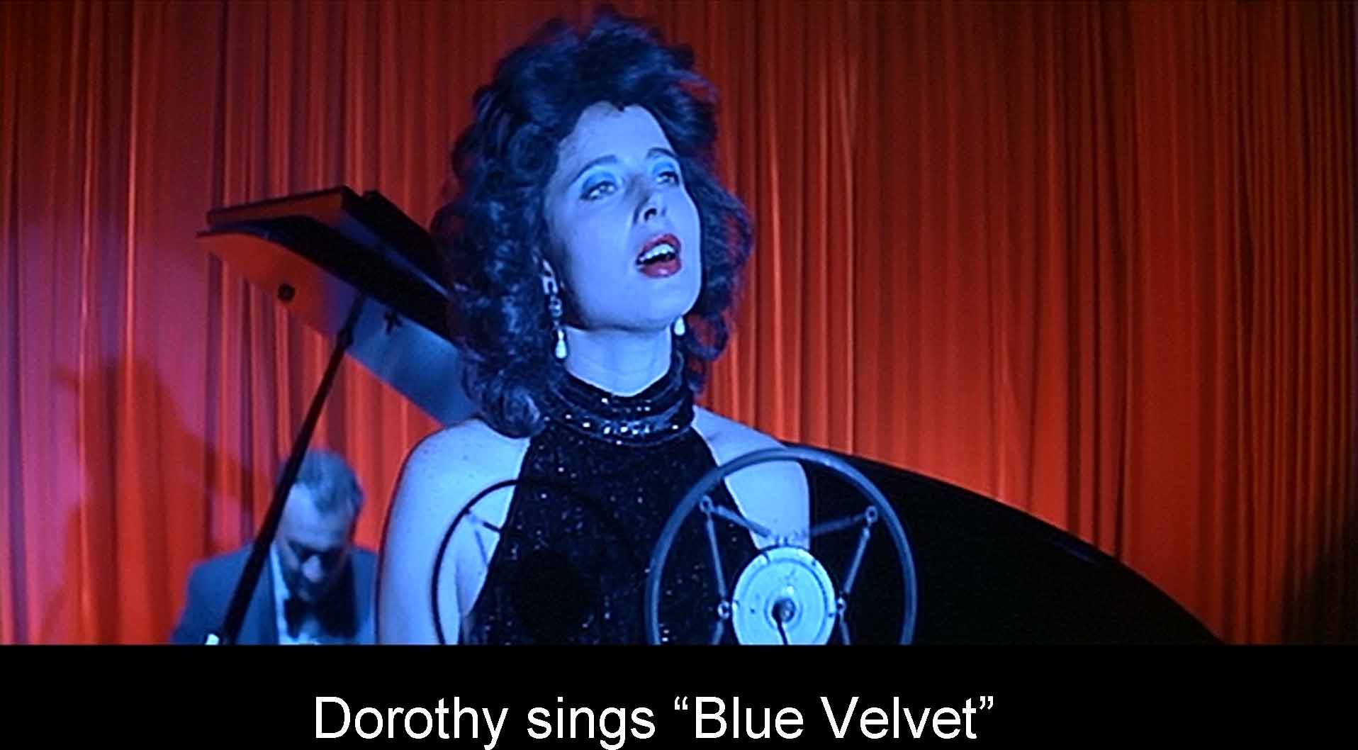 Dorothy sings Blue Velvet