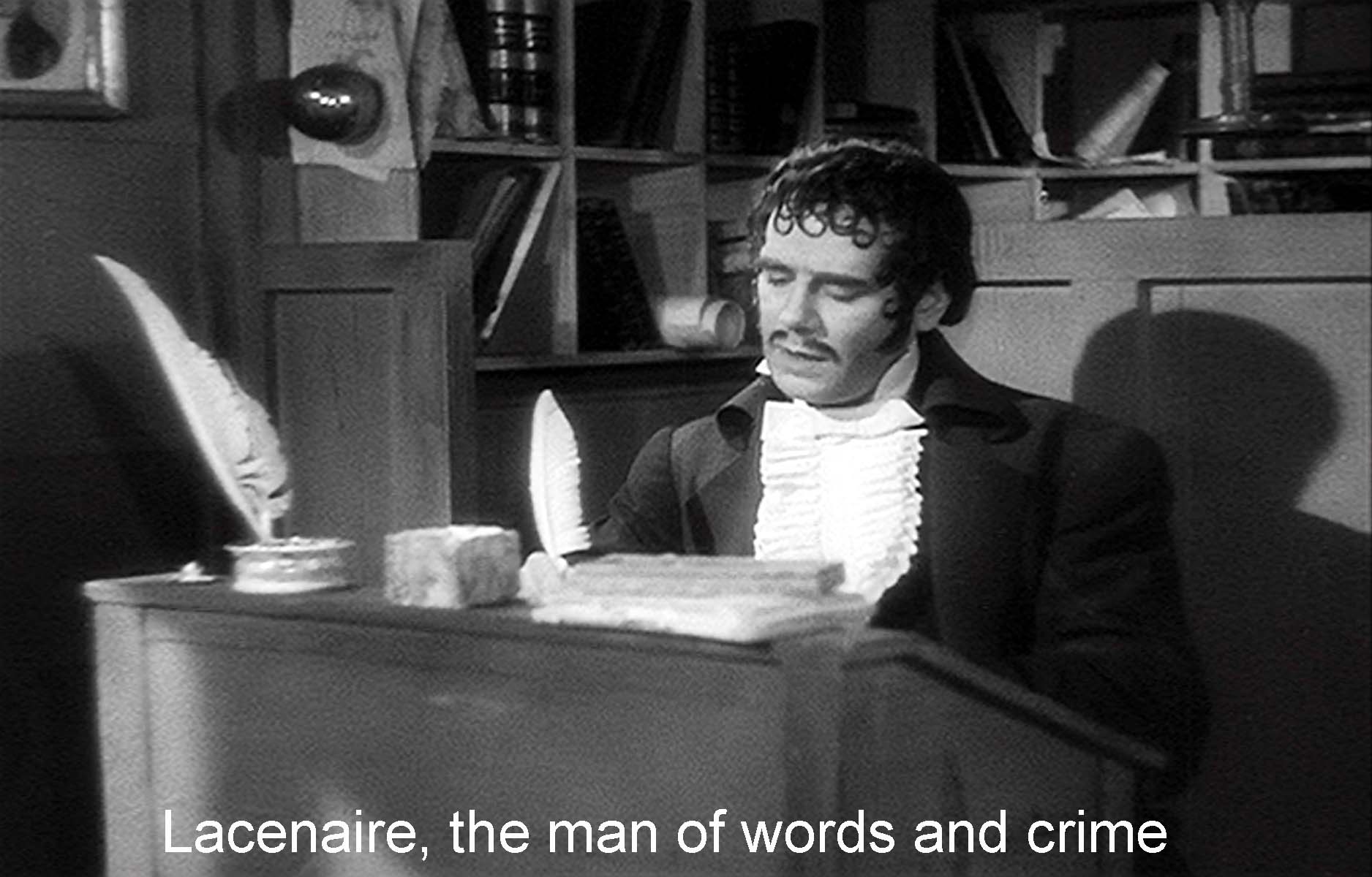 Lacenaire: the man of words and crime