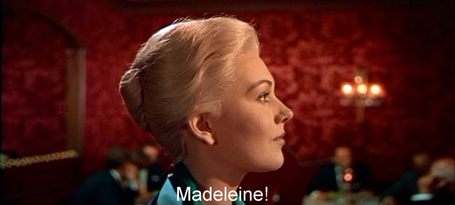 Madeleine!